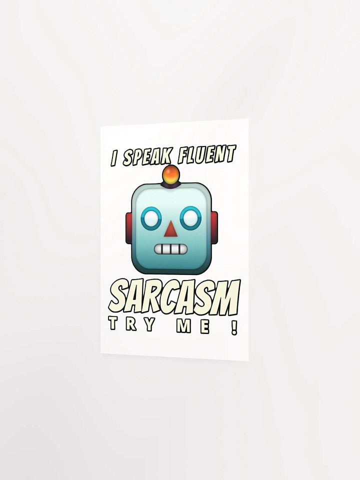 I SPEAK FLUENT SARCASM, TRY ME! product image (6)