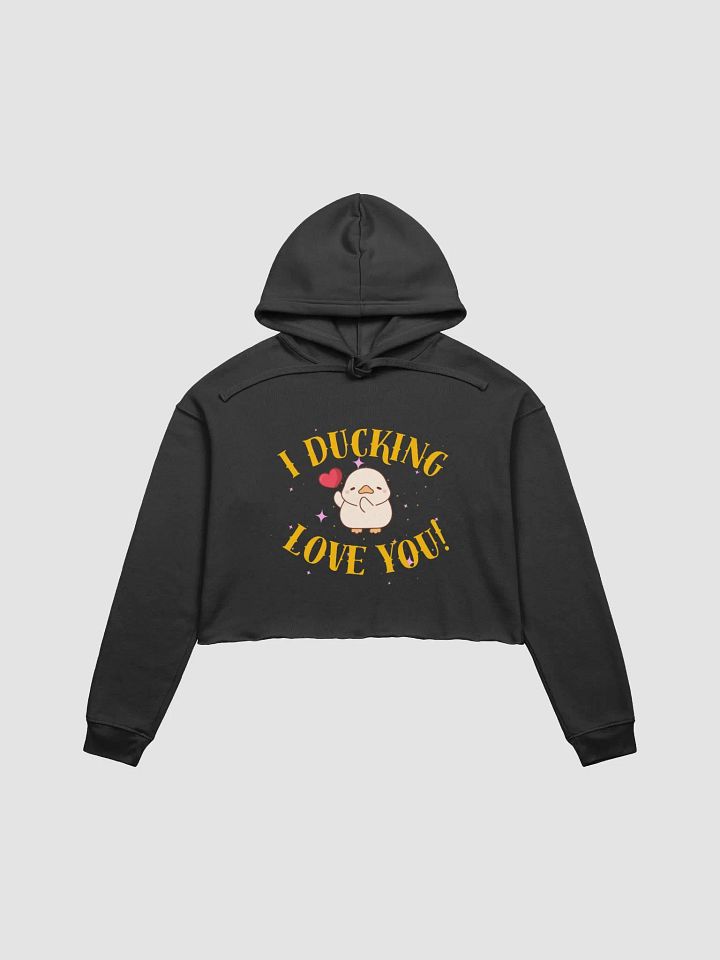 I Ducking Love you Hoodie product image (1)