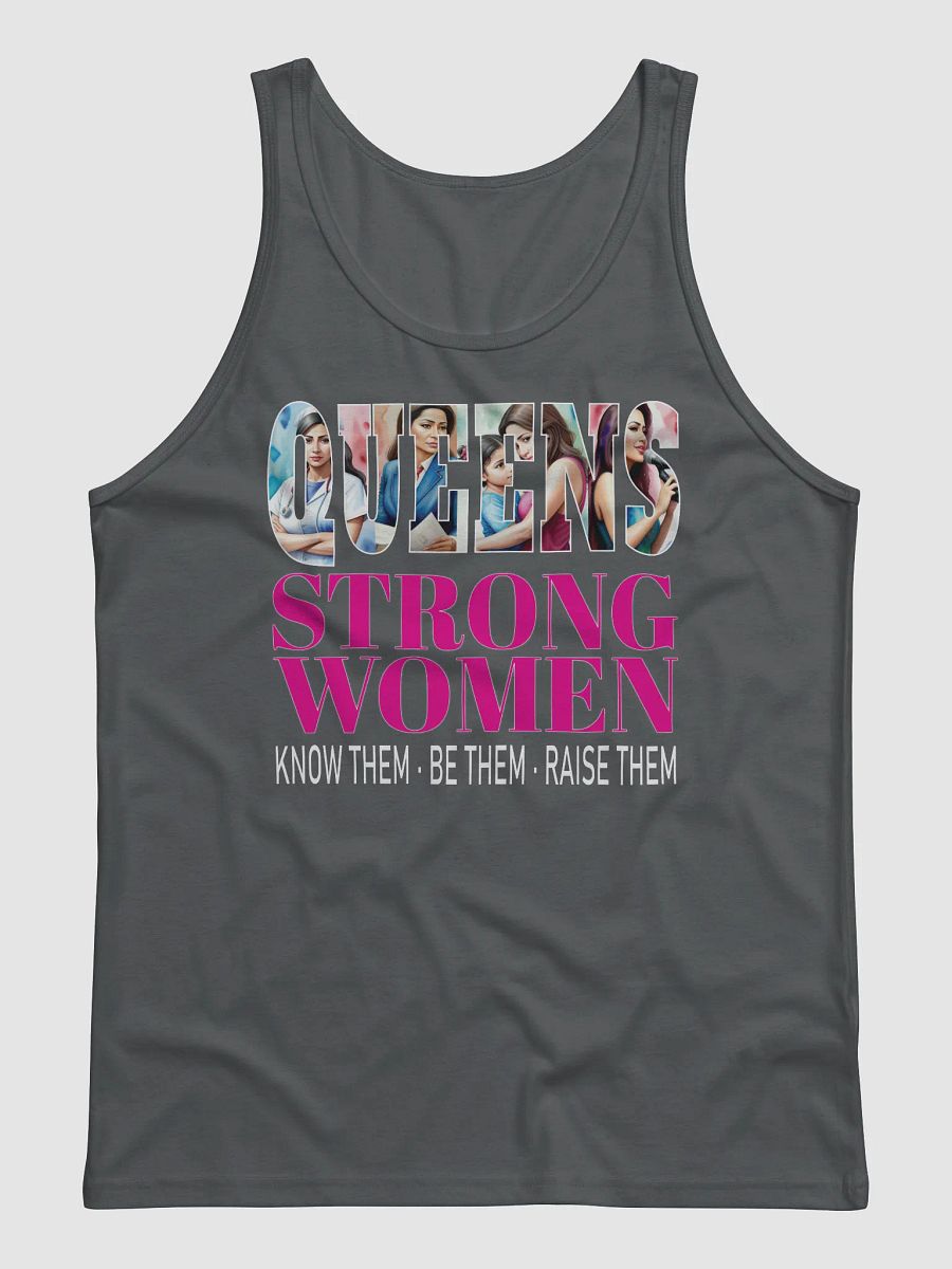 Queens Strong Women Know Them Be Them Raise Them Stronger Together Hispanic Woman Empowerment Equity Tanktop product image (2)