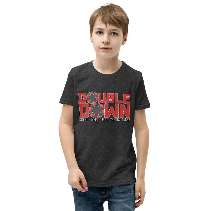 DOUBLE DOWN WHEN YOU RUIN YOR LIFE product image (43)
