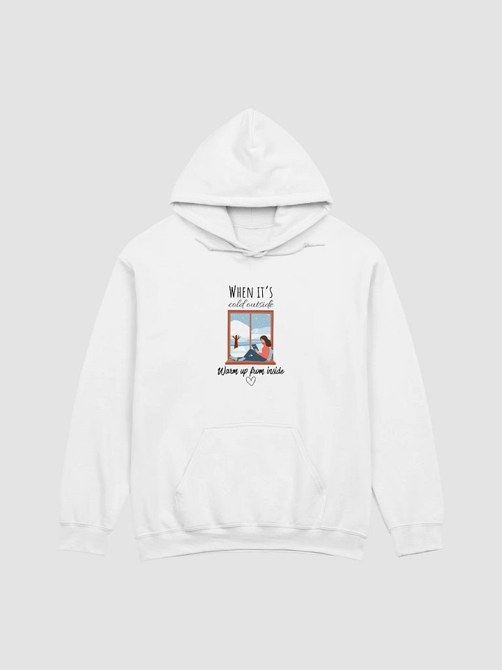 'When It's Cold Outside' Hoodie product image (1)