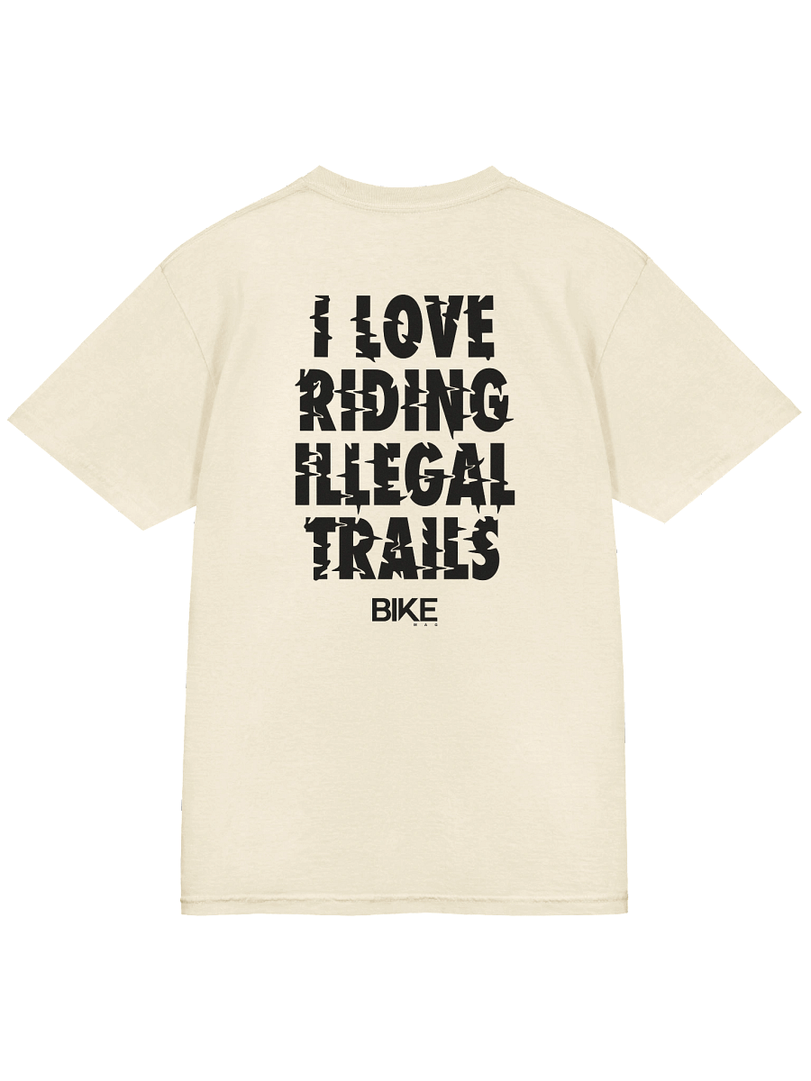 I Love Riding Illegal Trails Shirt (Dark Logo) product image (54)