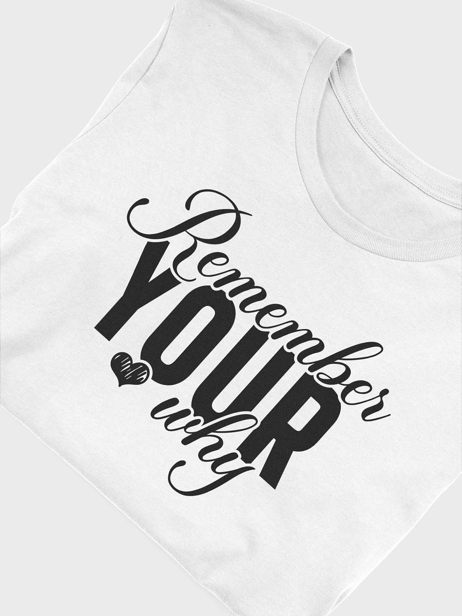 Remember Your Why - Women's White T-Shirt product image (6)