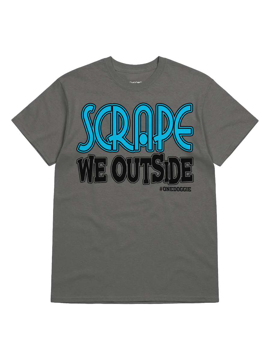 Scrape We Outside Tee product image (2)
