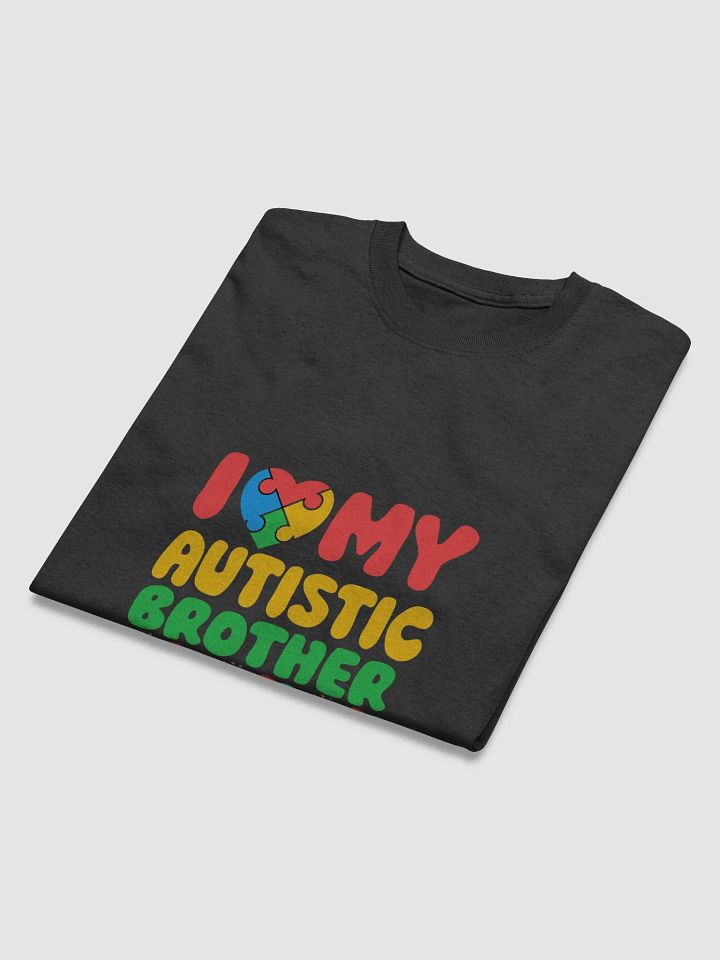 I LOVE MY AUTISTIC BROTHER TEE product image (2)