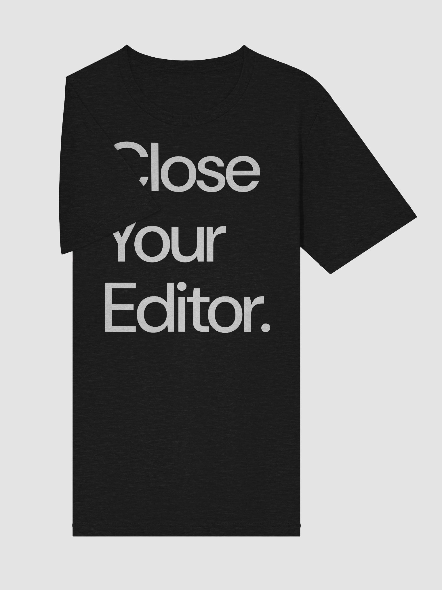 close your editor tee product image (5)