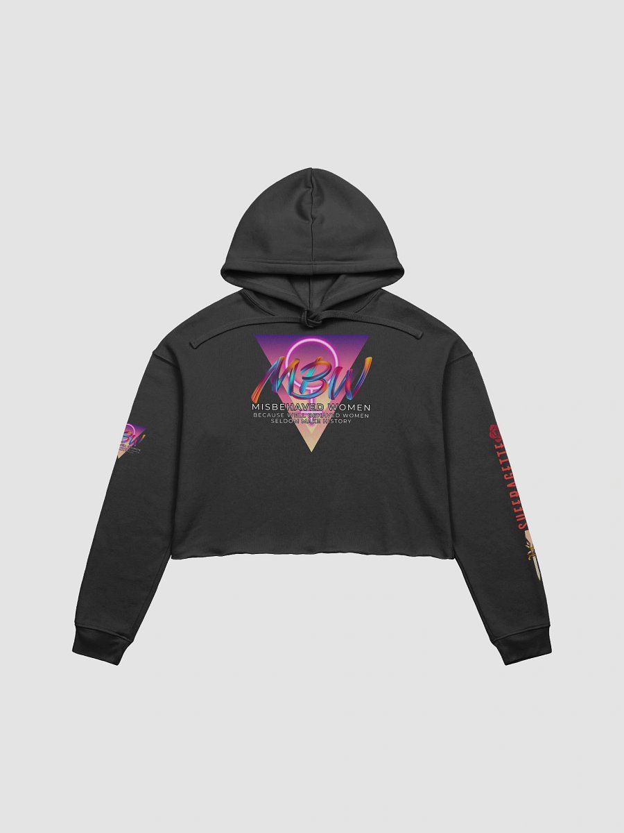 Misbehaving Women Redux Crop Hoodie product image (3)