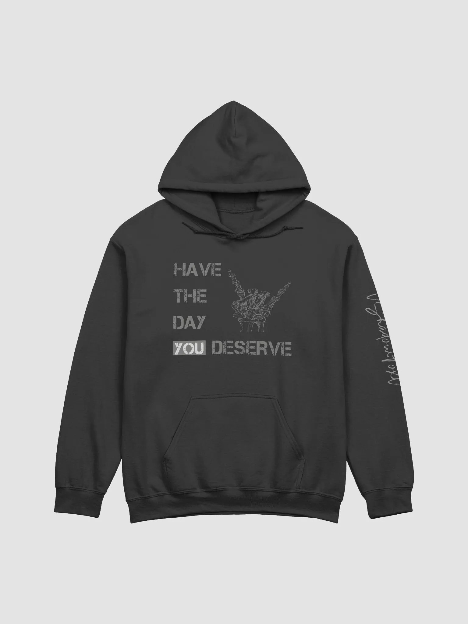 Day You Deserve Unisex Hoodie product image (2)