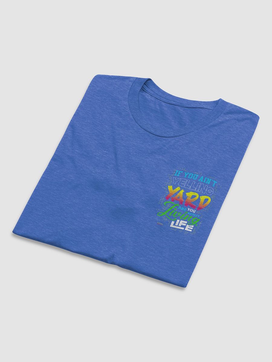Premium Tee Just Yell Yard product image (5)
