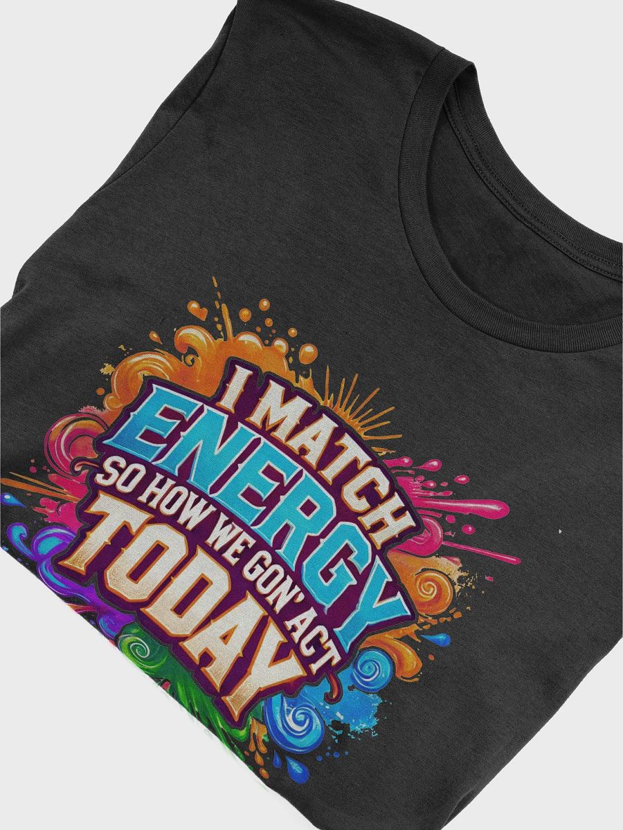 I Match Energy Tee product image (4)