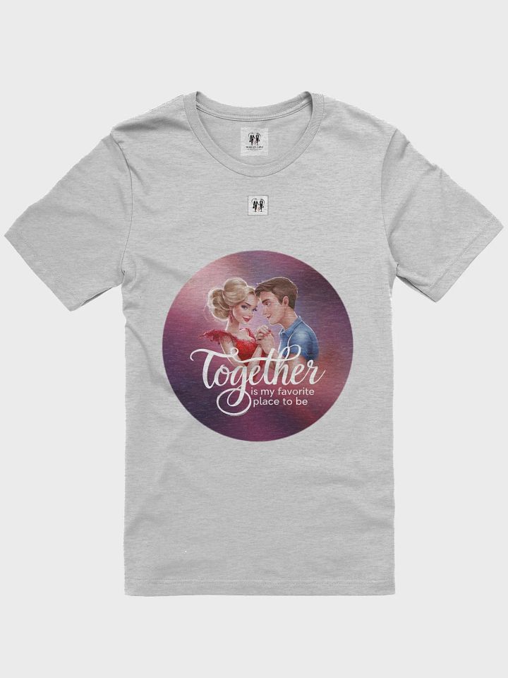 Together is My Favourite Place To Be Classic T-Shirt product image (1)