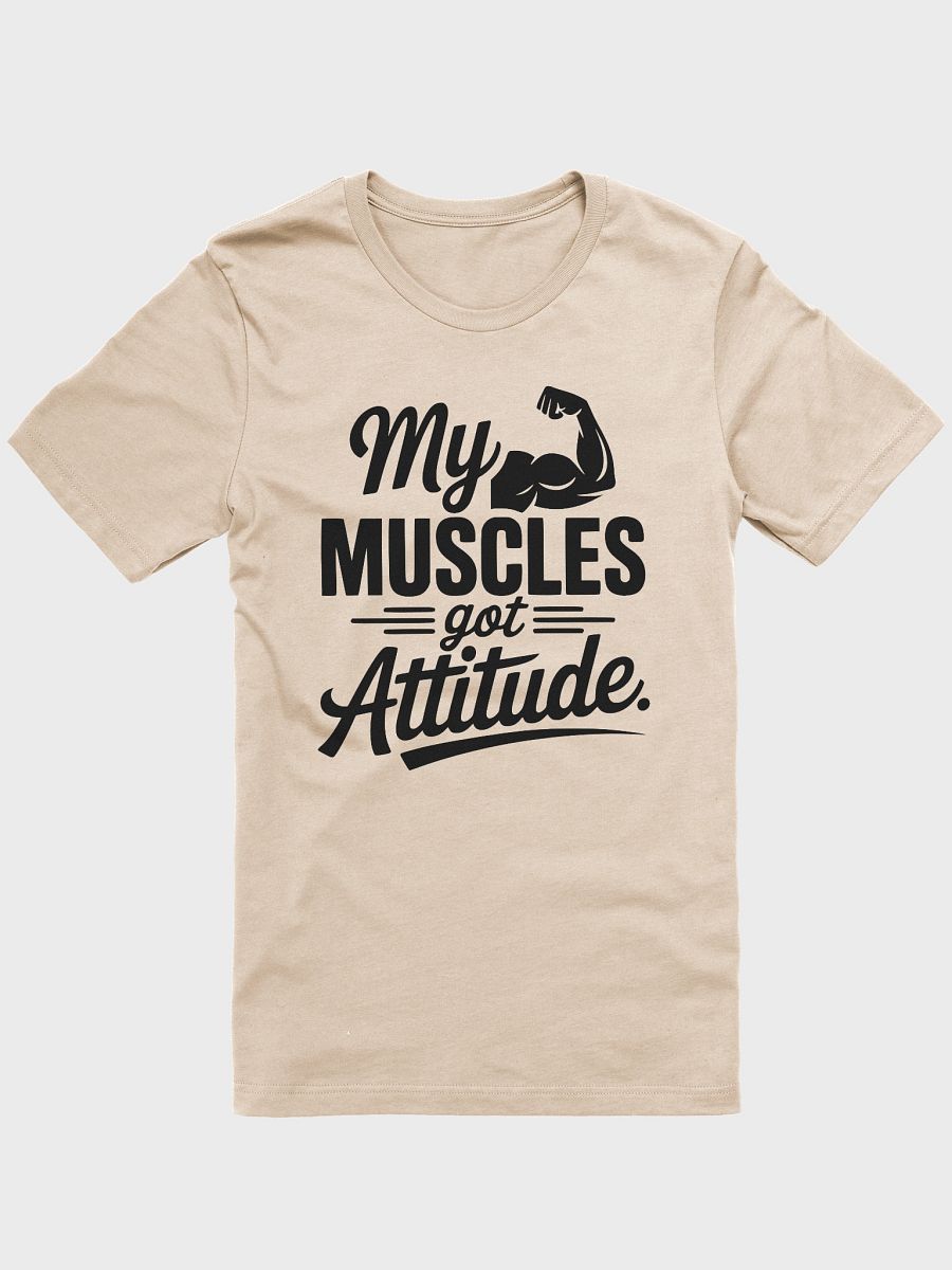 My Muscles Got Attitude product image (1)