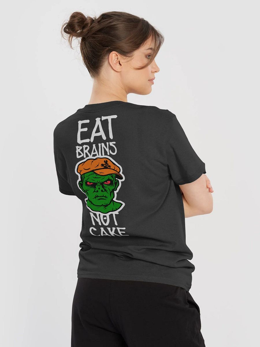 Eat Brains Not Cake product image (4)