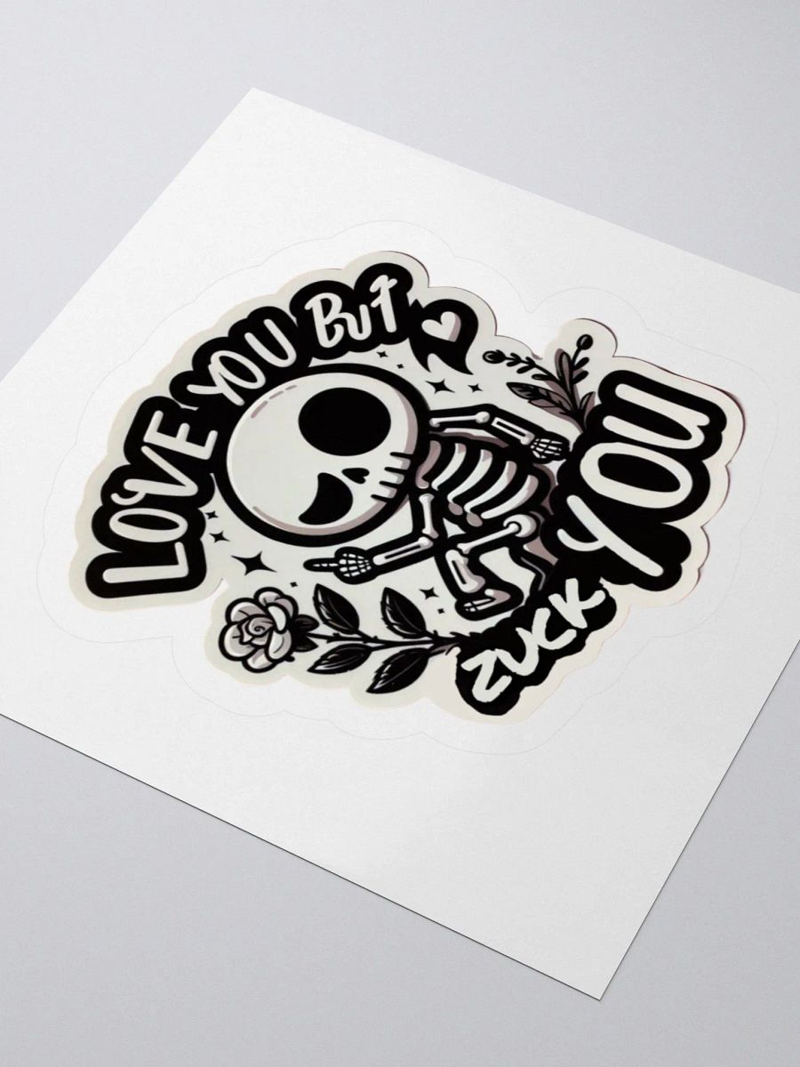 Zticker Love you but zuck you! product image (3)