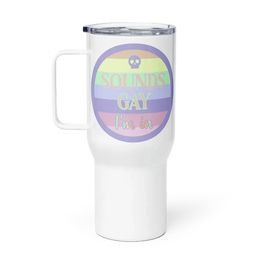 Sounds Gay Travel Mug product image (1)