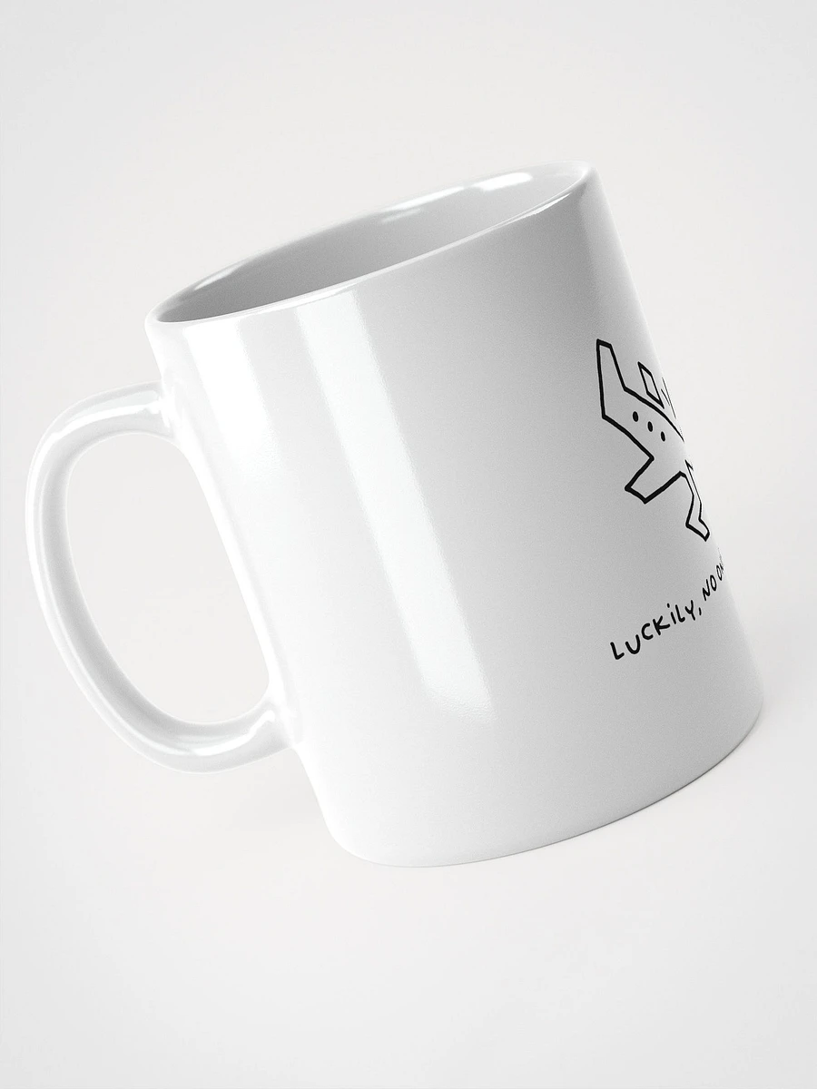 Luckily, No One Was Injured Mug product image (2)