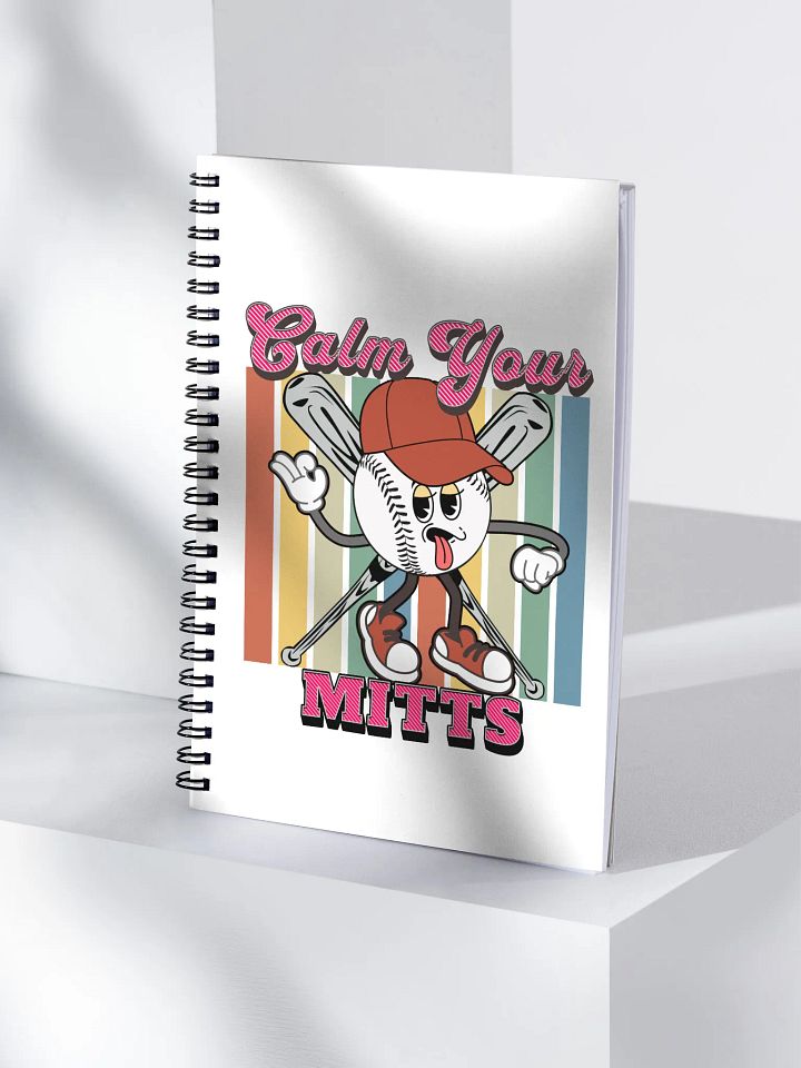 Calm Your Mitts Baseball Notebook product image (1)