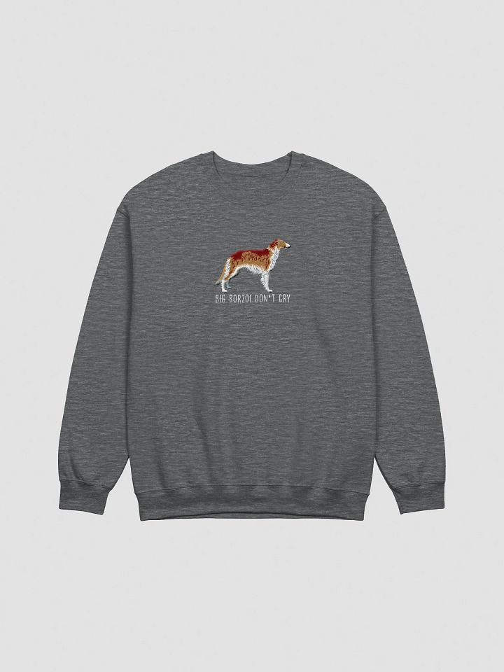 Big Borzoi Don't Cry Sweatshirt (Embroidered) of a Borzoi(Sable) product image (10)