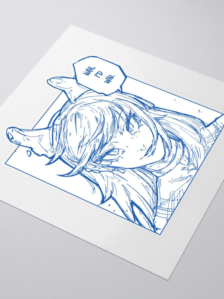 Nah I'd Win Sticker product image (3)