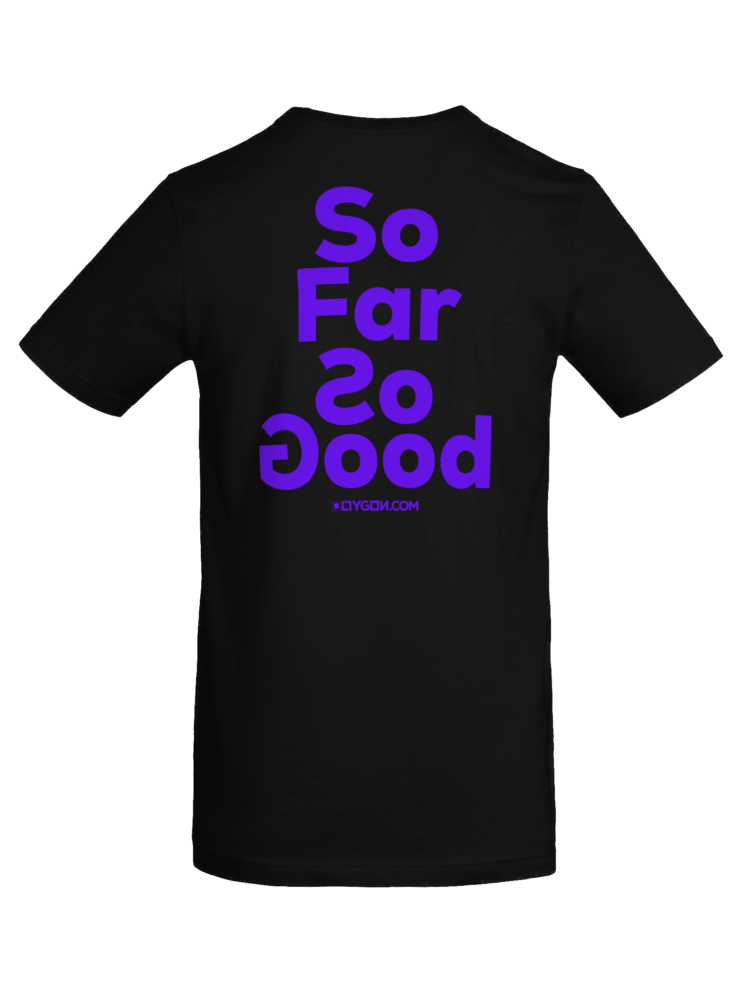 So Far So Good - T-Shirt product image (5)