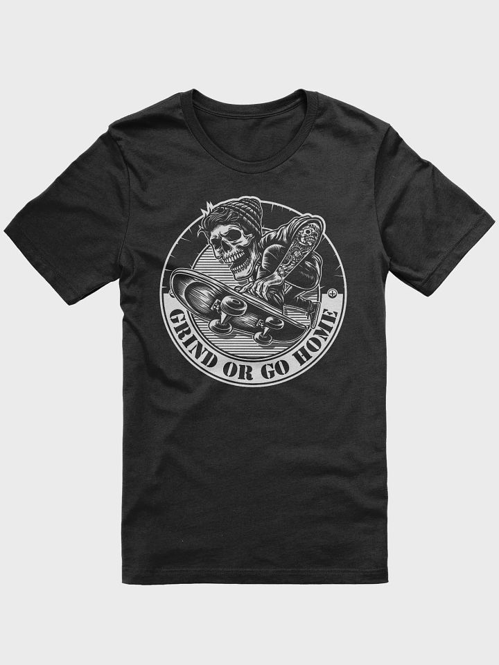 Grind Or Go Home | Skeleton Street Skater T-shirt product image (1)