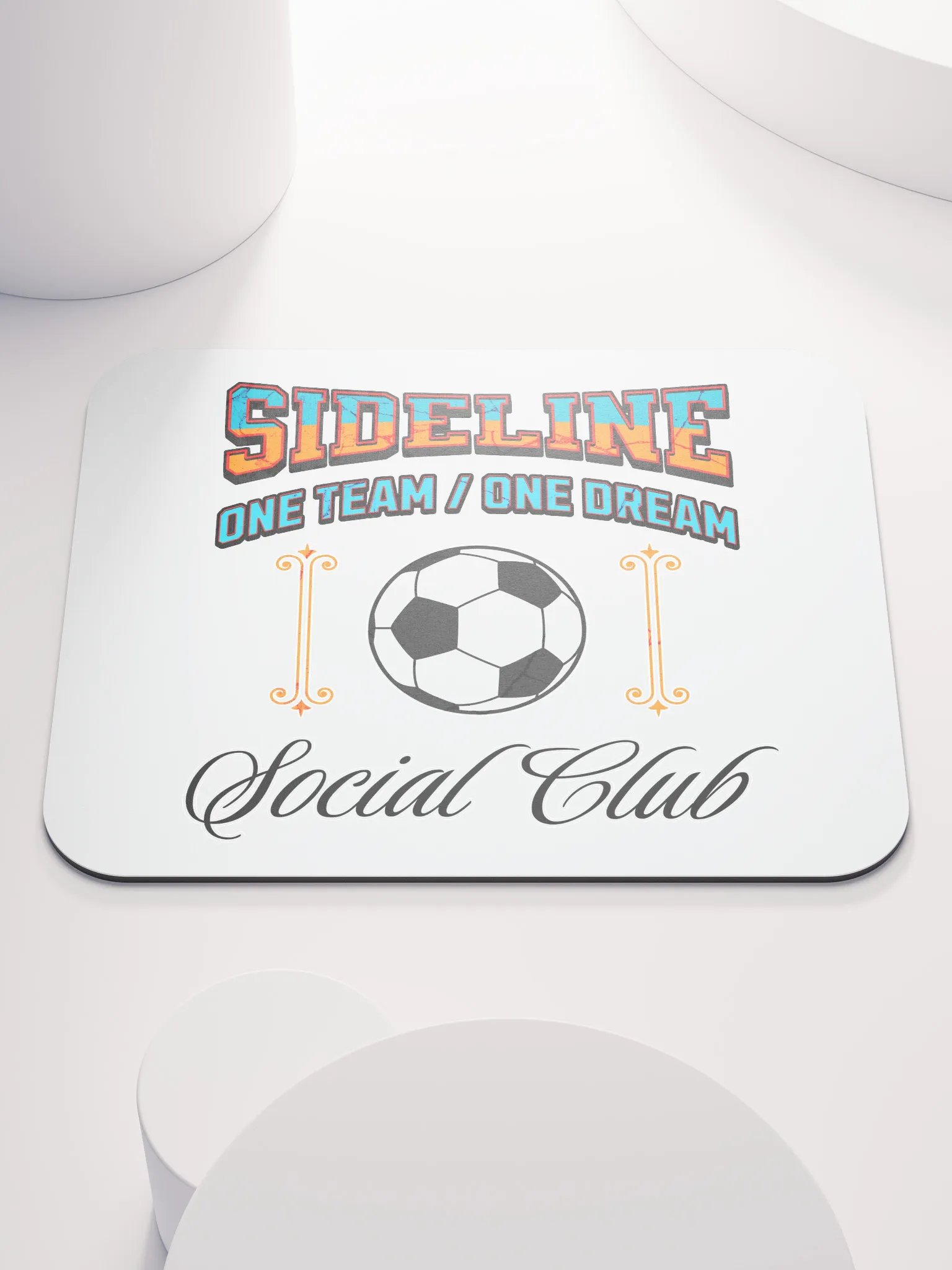 Sideline One Team One Dream Social Club Soccer Mouse Pad product image (2)