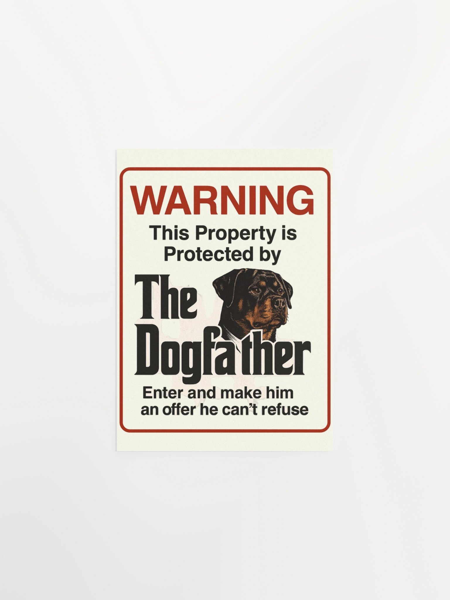 Rottweiler - Warning Property Protected By The DogFather product image (6)