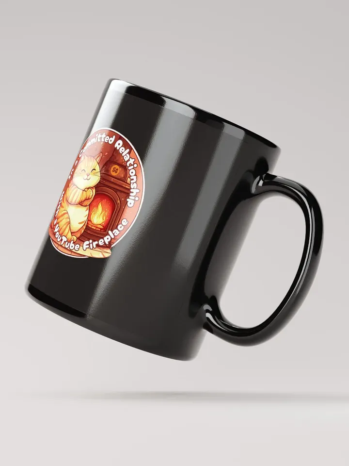 Cozy Cat - In a Committed Relationship with a YouTube Fireplace | Black Glossy Mug product image (3)