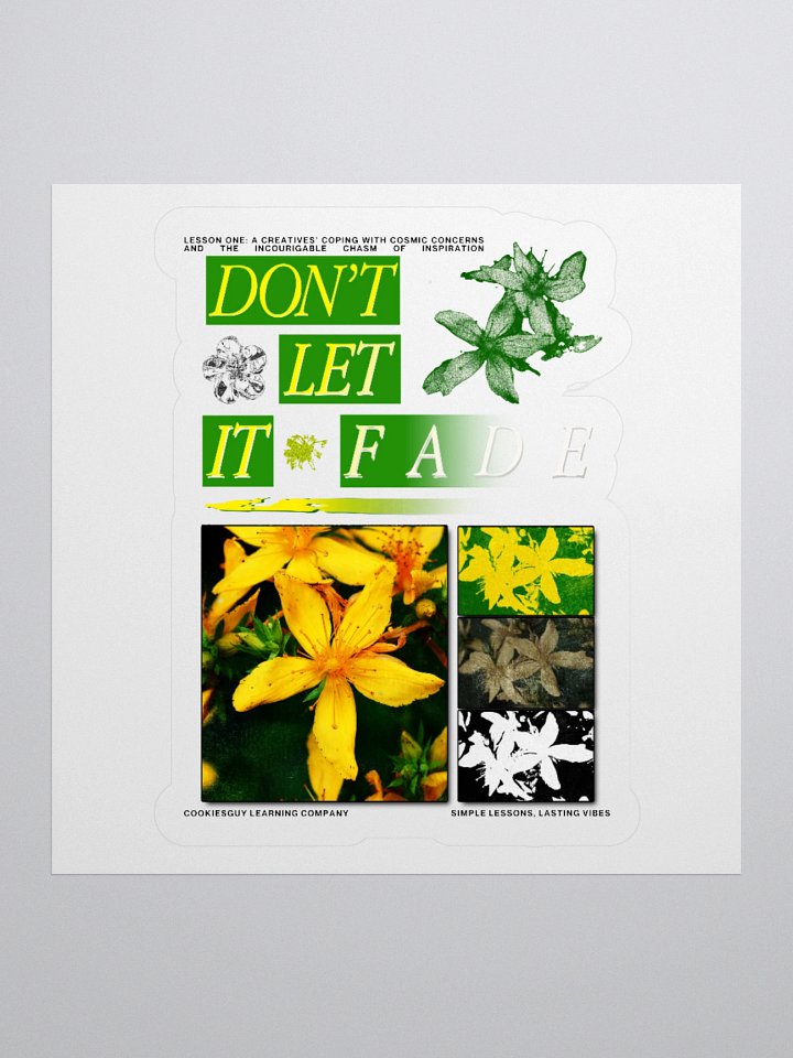 Don't Let It Fade Stickers product image (3)