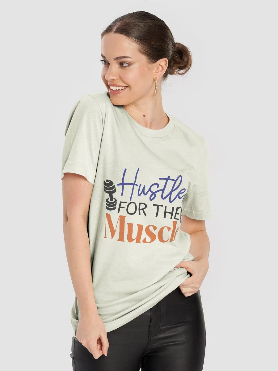 Hustle for the Muscle T-Shirt product image (8)