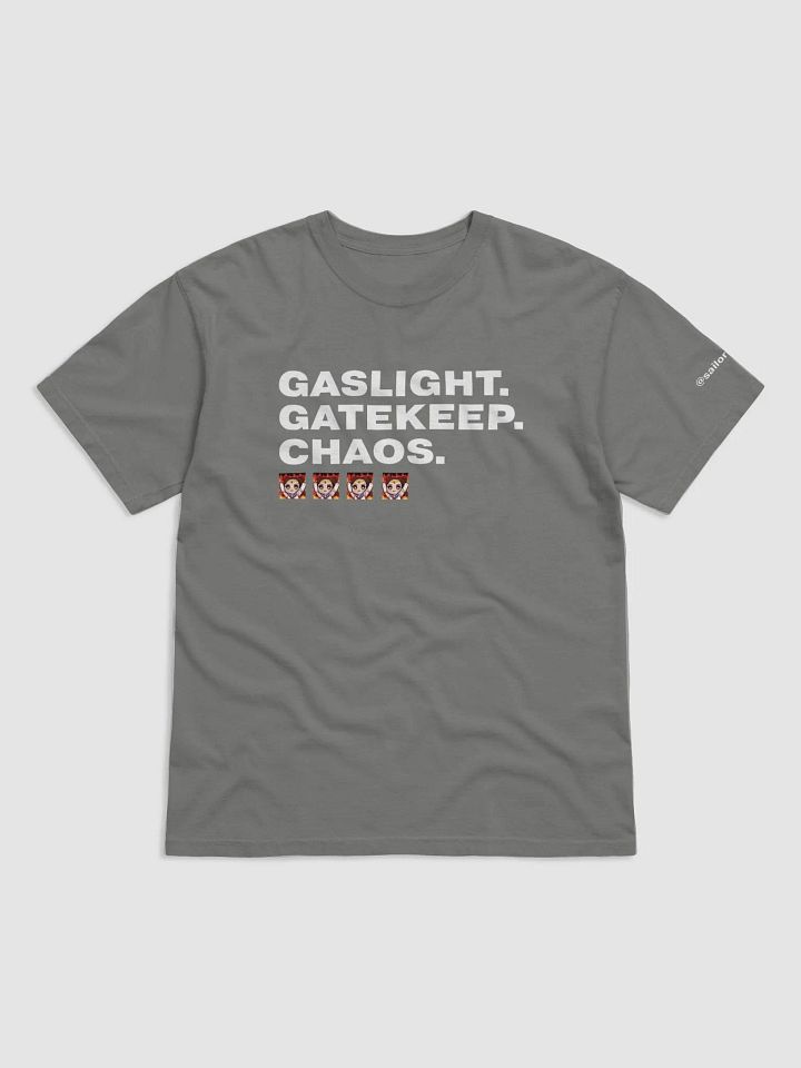 Gaslight. Gatekeep. Chaos. Tee product image (11)
