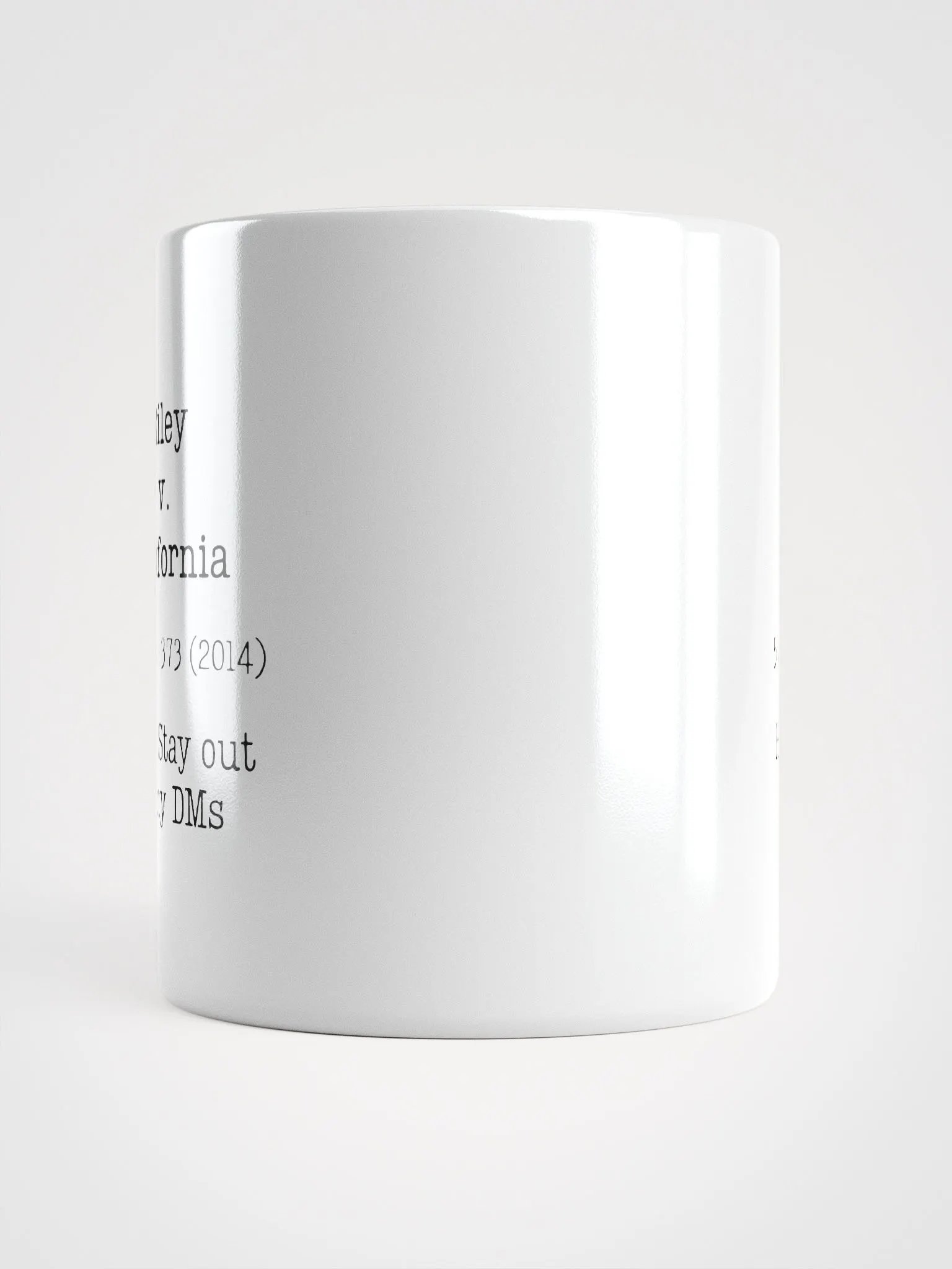 Riley v. California "Stay out of my DMs" Mug product image (6)