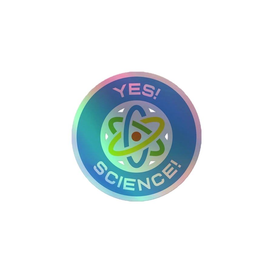 Yes! Science! Holographic Sticker product image (1)