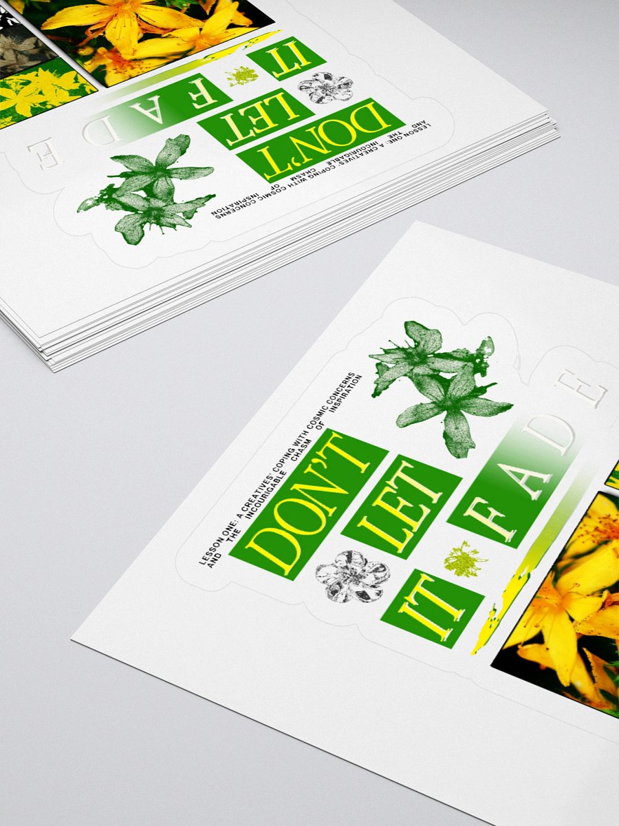 Don't Let It Fade Stickers product image (12)