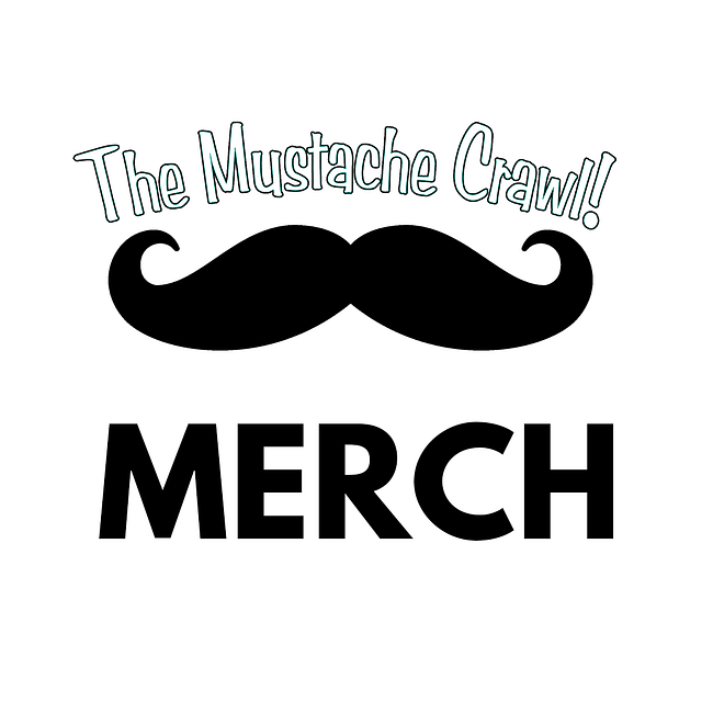 The Mustache Crawl