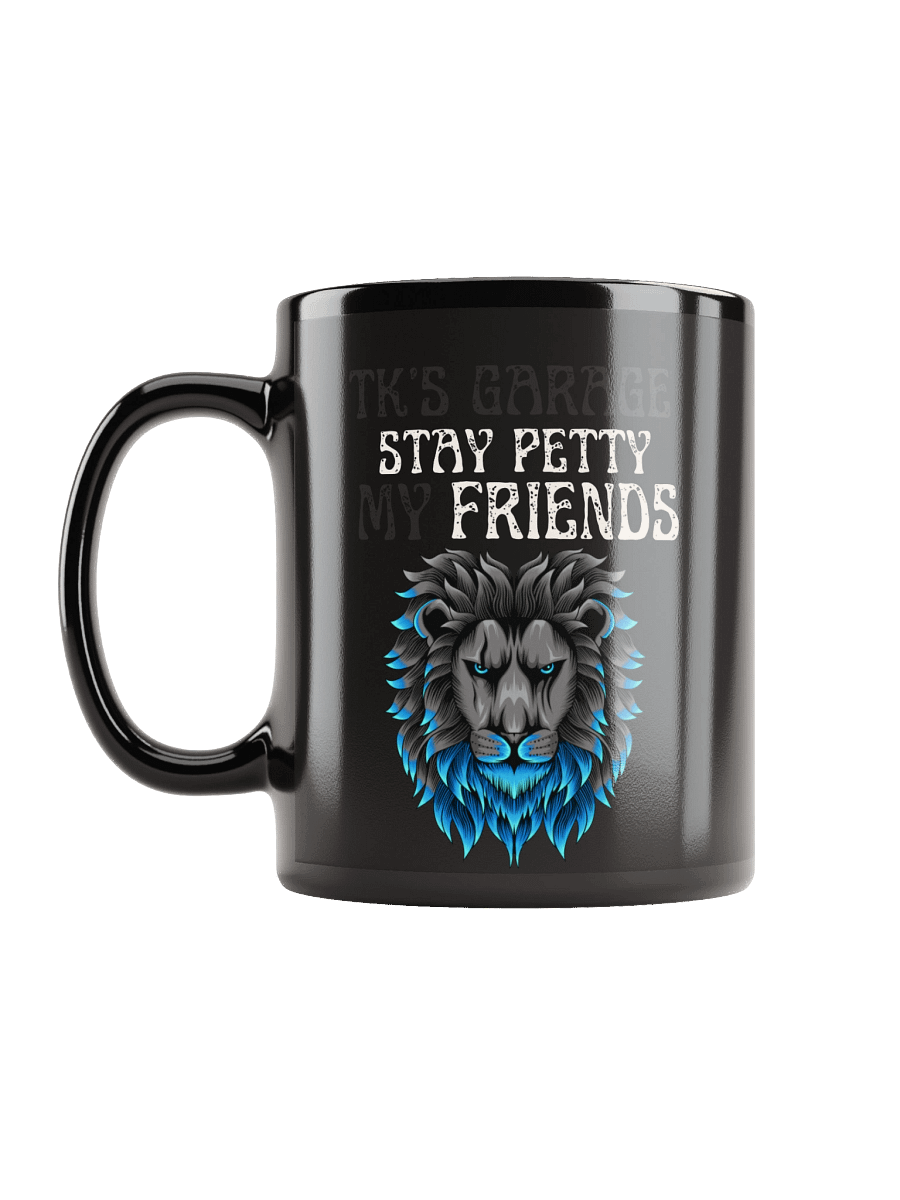 Stay Petty My Friends Lion Coffee Mug product image (12)