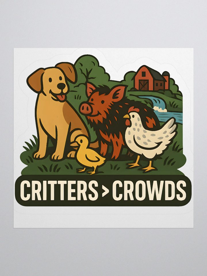 Critters over Crowds Sticker product image (1)