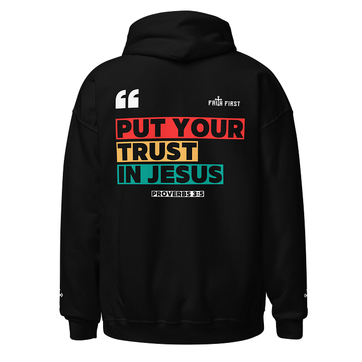 Proverbs 3:5 - Trust in Jesus Unisex Hoodie product image (1)