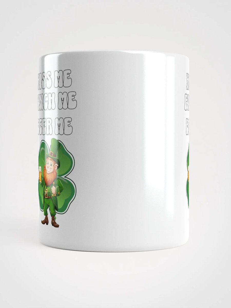 Kiss Me Pinch Me Beer Me - St. Patrick's Day White Mug product image (4)