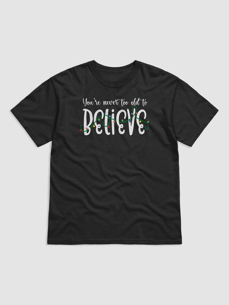 You're Never Too Old To Believe product image (2)