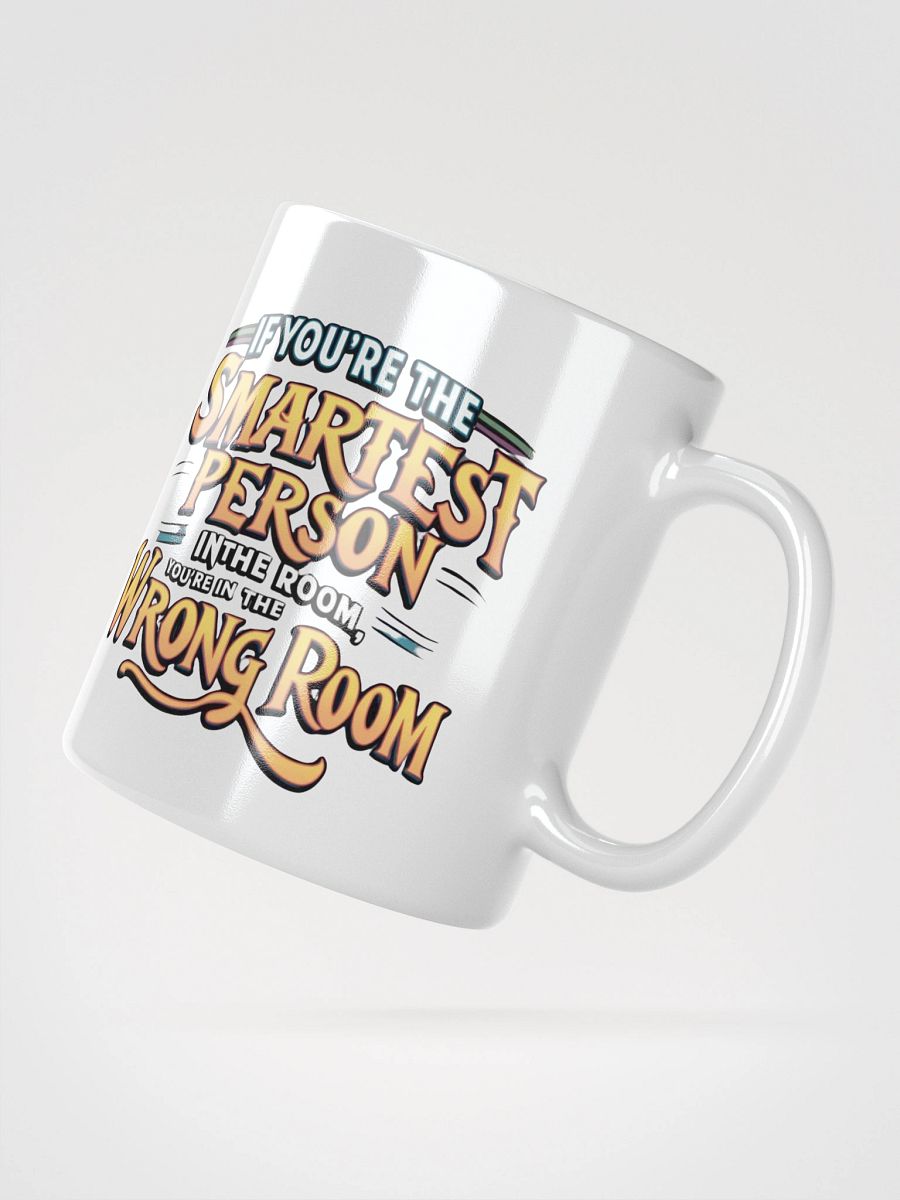 Smartest Person In The Room White Glossy Mug product image (3)