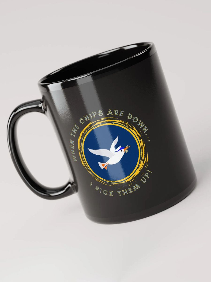 When the Chips are Down I Pick Them Up! Glossy Black Mug product image (6)