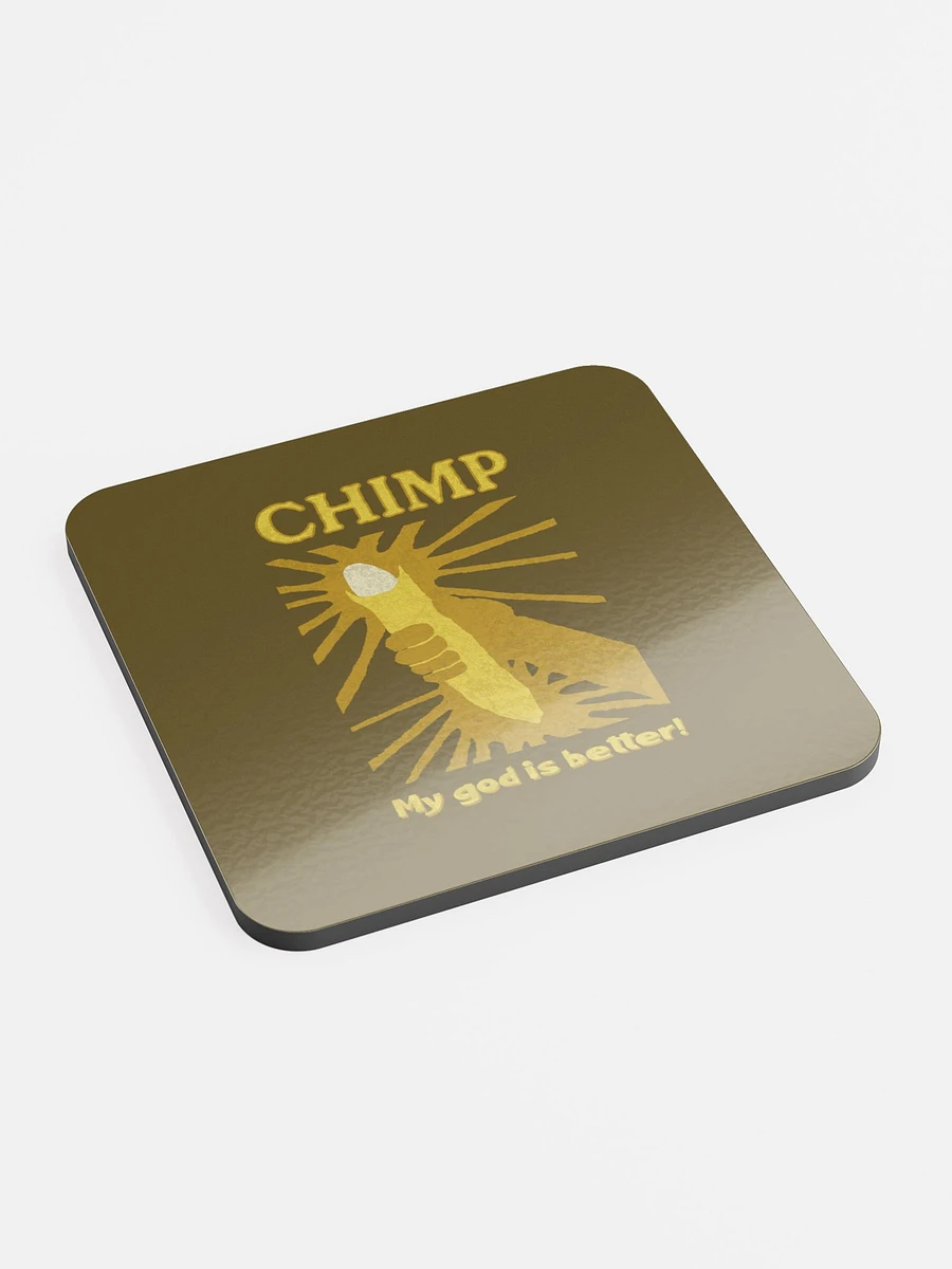 Chimp: My God Is Better Beverage Coaster product image (2)