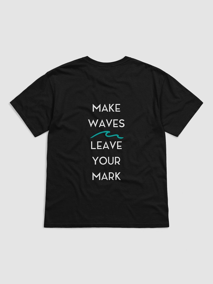 "Make Waves" Classic Tee product image (2)