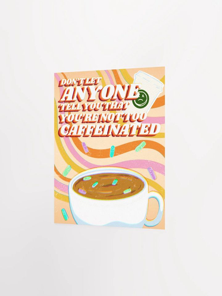 Too Caffeinated | Poster product image (2)