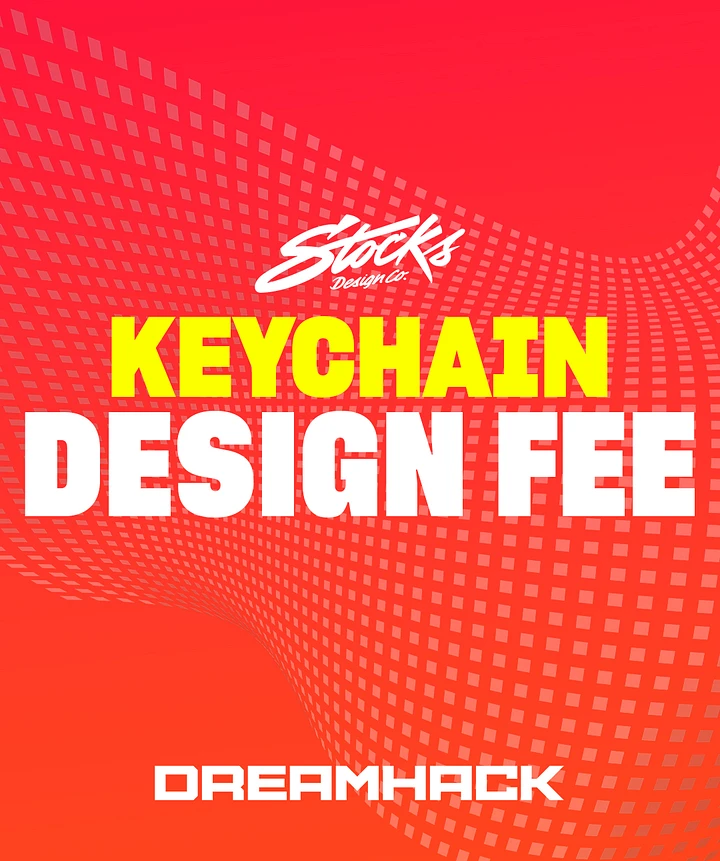 Dreamhack Keychain Design Fee product image (1)