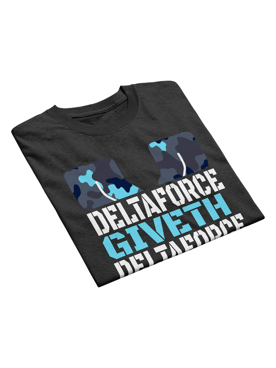 Delta Force Giveth Shirt product image (3)