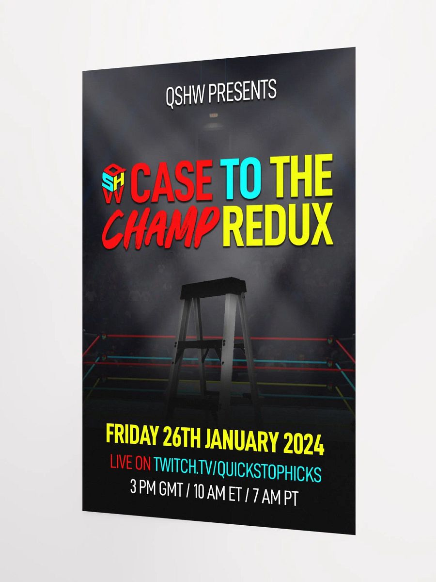 QSHW CASE TO THE CHAMP REDUX COMMEMORATIVE POSTER product image (3)