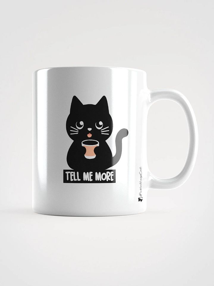 Tell Me More Black Cat Mug product image (2)
