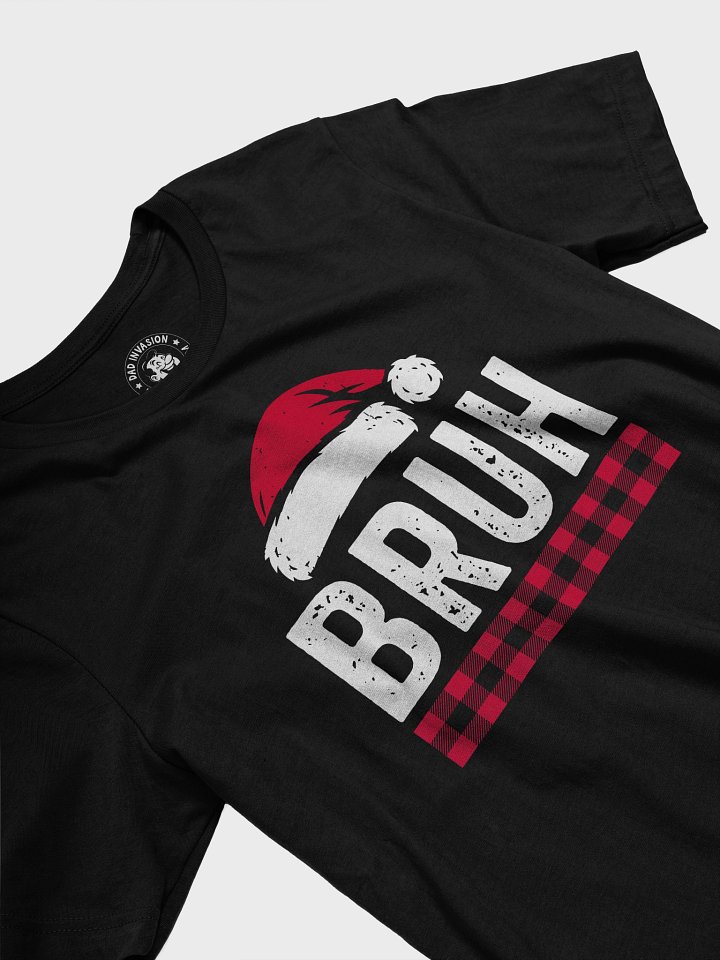 Funny “BRUH” Christmas T-Shirt product image (2)